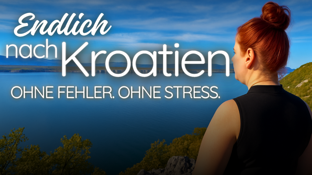 Endlich-nach-Kroatien-auswandern, onlinekurs, online beratung
